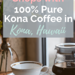 kona coffee shops pure Kona coffee pin for pinterest with coffee pot and cup