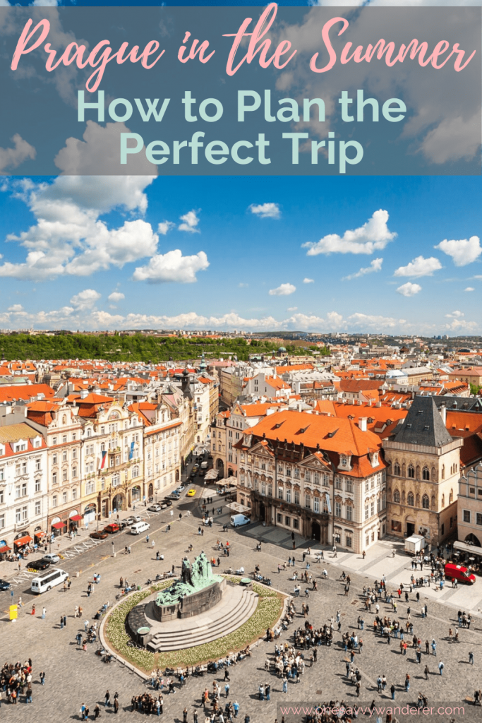 Prague in the Summer pin for Pinterest with aerial view of Old Town Square