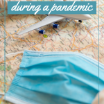 tips for traveling during a pandemic pin for pinterest with mask and map in background